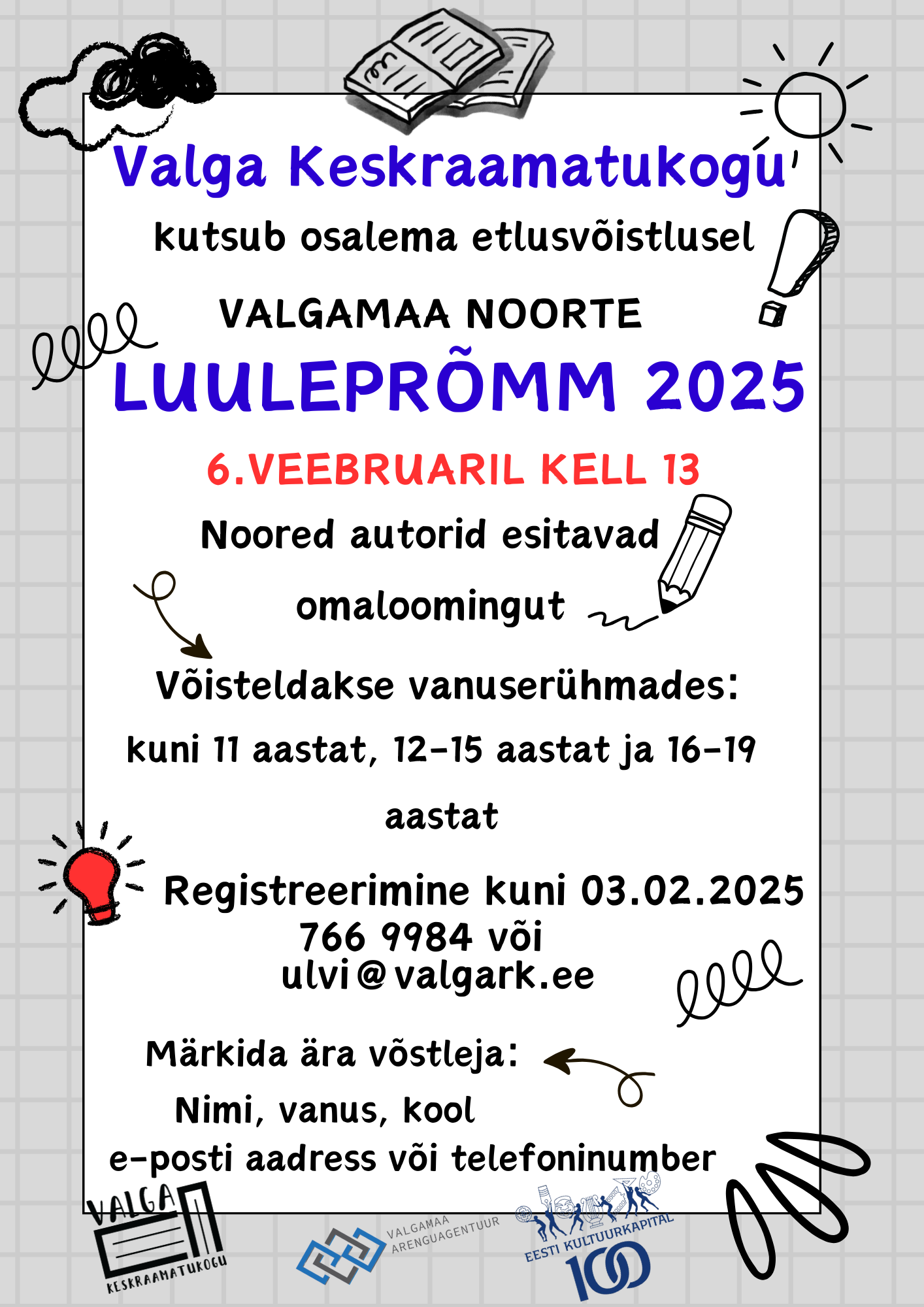 LUULEPRÕMM on tulekul! Noored, lööge kaasa! Mis on Luuleprõmm, algupäraselt Poetry slam? See on tõeliselt kaasahaarav etlusvõistlus, kus noored esitavad omaloom